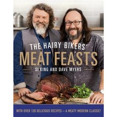 The Hairy Bikers' Meat Feasts: With Over 120 Delicious Recipes - A Meaty Modern Classic Hardcover, George Weidenfeld & Nicholson
