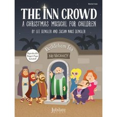 The Inn Crowd: A Christmas Musical for Children (Director's Score) Score Paperback, Alfred Music
