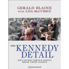 The Kennedy Detail: JFK's Secret Service Agents Break Their Silence MP3 CD, Tantor Audio