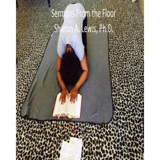 Sermons from the Floor Paperback, Createspace Independent Publishing Platform