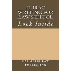 1l Irac Writing for Law School: Look Inside Paperback, Createspace Independent Publishing Platform