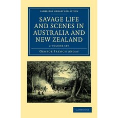 Savage Life and Scenes in Australia and New Zealand - 2 Volume Set Paperback, Cambridge University Press
