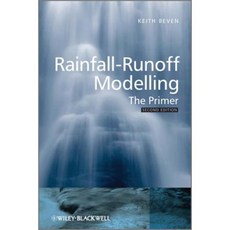 Rainfall-Runoff Modelling: The Primer Hardcover, Wiley-Blackwell