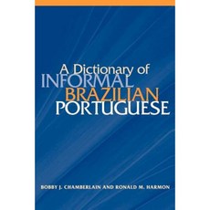A Dictionary of Informal Brazilian Portuguese with English Index Paperback, Georgetown University Press