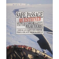 自我通行受到質疑：極地旅遊平裝本的醫療保健與安全, 希弗出版公司