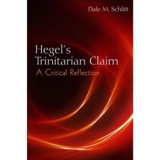 Hegel's Trinitarian Claim: A Critical Reflection Paperback, State University of New York Press
