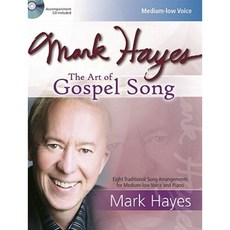 Mark Hayes: The Art of Gospel Song [With CD (Audio)] Paperback, Lorenz Publishing Company