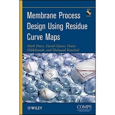 Membrane Process Design Using Residue Curve Maps [With CDROM] 精裝版, Wiley