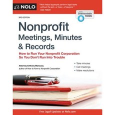 Nonprofit Meetings Minutes & Records: How to Run Your Nonprofit Corporation So You Don't Run Into Trouble Paperback, NOLO