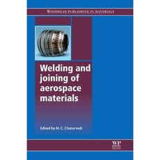 Welding and Joining of Aerospace Materials Hardcover, Woodhead Publishing