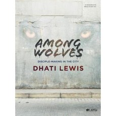 Among Wolves - Leader Kit: Disciple Making in the City Hardcover, Lifeway Church Resources