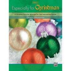 Especially for Christmas Bk 3: 8 Christmas Favorites Arranged for Late Intermediate Pianists Paperback, Alfred Music