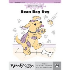 Bean Bag Dog: Sheet Paperback, Alfred Music