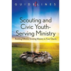 Guidelines 2013-2016 Scouting Civic Youth Ministry Paperback, Cokesbury