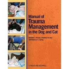 Manual of Trauma Management in the Dog and Cat 平裝版, Wiley-Blackwell