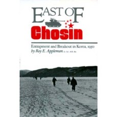 East of Chosin: Entrapment and Breakout in Korea 1950 Paperback, Texas A&M University Press
