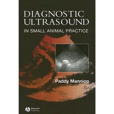Diagnostic Ultrasound in Small Animal Practice 平裝版, Wiley-Blackwell