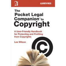 The Pocket Legal Companion to Copyright: A User-Friendly Handbook for Protecting and Profiting from Copyrights Paperback, Allworth Press