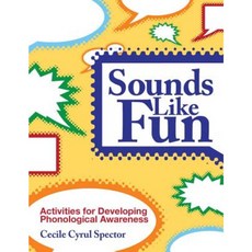 Sounds Like Fun: Activities for Developing Phonological Awareness Paperback, Brookes Publishing Company