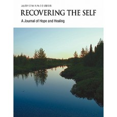 Recovering the Self: A Journal of Hope and Healing (Vol. III No. 3) -- Focus on Health Paperback, Loving Healing Press