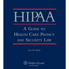 Hipaa: A Guide to Health Care Privacy and Security Law Loose Leaf, Aspen Publishers