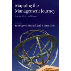 Mapping the Management Journey: Practice Theory and Context Hardcover, Oxford University Press, USA