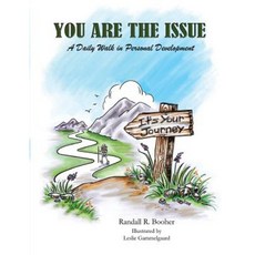You Are the Issue Paperback, Randall R Booher
