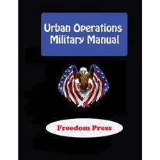 Urban Operations - Military Manual Paperback, Createspace Independent Publishing Platform