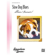 Slow Dog Blues: Late Elementary Piano Solo Paperback, Alfred Music