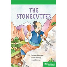 Storytown: Above Level Reader Teacher's Guide Grade 3 the Stonecutter Hardcover, Harcourt School Publishers
