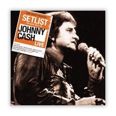 조니 캐쉬 - SETLIST THE VERY BEST OF JOHNNY CASH LIVE, 1CD