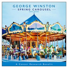 조지 윈스턴 - SPRING CAROUSEL A CANCER RESEARCH BENEFIT 디지팩, 1CD