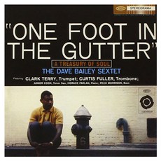 데이브 베일리 - ONE FOOT IN THE GUTTER, 1CD