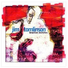 Jim Tomlinson - 巴西草圖初始 1000 個採樣器套裝包含在內, 2CD