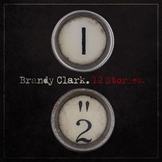 Brandy Clark - 12 Stories EU수입반, 1CD
