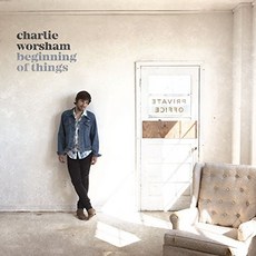 Charlie Worsham - Beginning Of Things EU수입반, 1CD