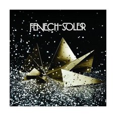 FENECH SOLER - FENECH SOLER EU수입반, 1CD