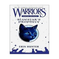 Warriors Super Edition : Bluestar's Prophecy, Cambridge University Press