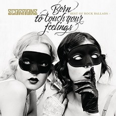 SCORPIONS - BORN TO TOUCH YOUR FEELINGS - BEST OF ROCK BALLADS EU수입반, 1CD