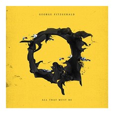 GEORGE FITZGERALD - ALL THAT MUST BE (DIGIPACK) EU進口版, 1CD