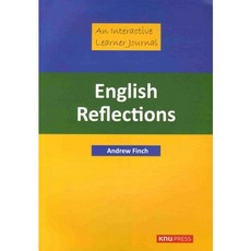 ENGLISH REFLECTIONS, Andrew Finch 著, 慶北大學出版社