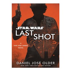 Last Shot (Star Wars) A Han and Lando Novel : International Edition, Del Rey Books