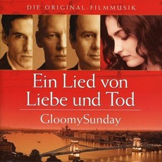 OST - Gloomy Sunday (글루미 선데이) 유럽수입반, 1CD