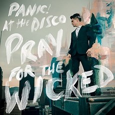 Panic! At The Disco - Pray For The Wicked EU수입반, 1CD