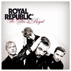 Royal Republic - We Are The Royal, 1CD