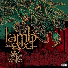 LAMB OF GOD - ASHES OF THE WAKE 미국수입반, 1CD
