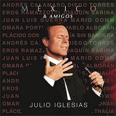 JULIO IGLESIAS - MEXICO & AMIGOS EU수입반, 1CD