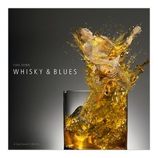 Various Artists - A Tasty Sound Collection : Whisky & Blues EU수입반, 1CD