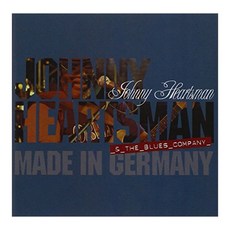 JOHNNY HEARTSMAN & BLUES COMPANY - MADE IN GERMANY EU수입반, 1CD