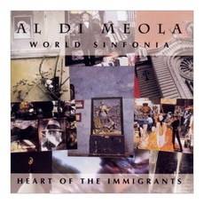 AL DI MEOLA WORLD SINFONIA - HEART OF THE IMMIGRANTS EU수입반, 1CD